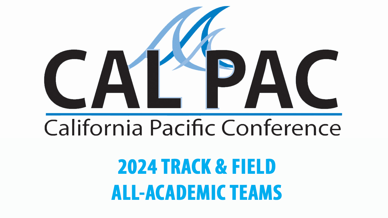 2024 Cal Pac Track & Field All-Academic Teams