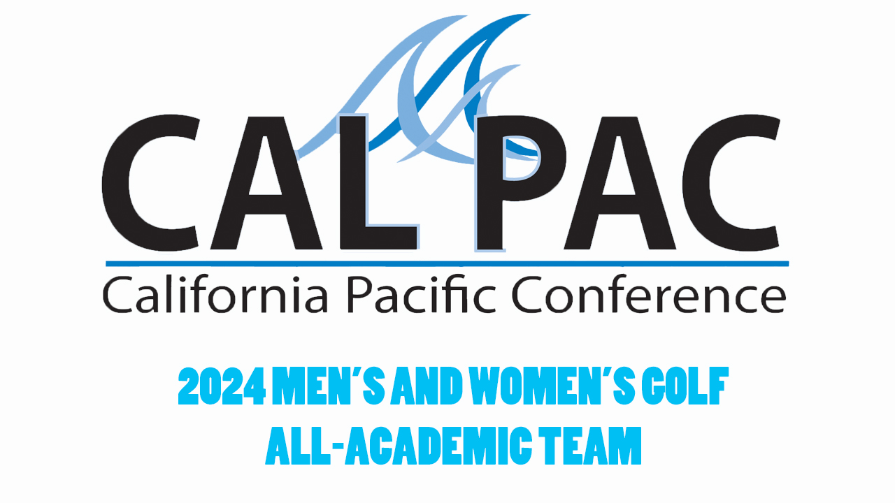 2024 Cal Pac Men&rsquo;s and Women&rsquo;s Golf All-Academic Teams